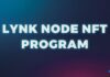 Lynk busca redefinir la gobernanza comunitaria con el programa Node NFT