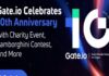 Gate.io celebra su décimo aniversario con un evento benéfico, el concurso Lamborghini y más