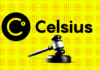 Pago criptográfico de $ 2 mil millones de Celsius Network: perspectivas de la presentación judicial