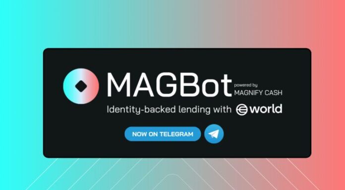 Magnify.cash lanza MAGBot: el primer robot de Telegram para préstamos del mundo, que establece 'préstamos respaldados por identidades' utilizando ID mundiales
