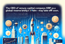 El CEO de VC apoya a XRP como puente de reserva global – Bitcoin Hyper podría despegar pronto.
