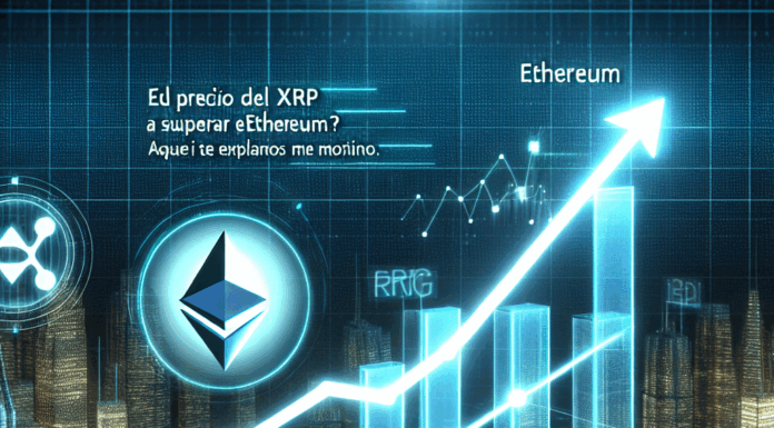 ¿El precio del XRP apunta a superar al de Ethereum? Aquí te explicamos el motivo.
