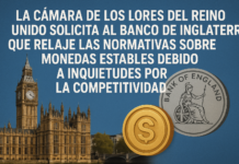 La Cámara de los Lores del Reino Unido solicita al Banco de Inglaterra que relaje las normativas sobre monedas estables debido a inquietudes por la competitividad.