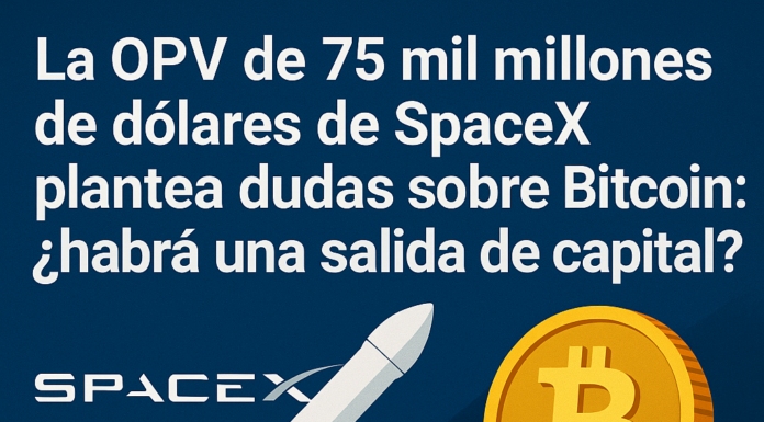 La OPV de 75 mil millones de dólares de SpaceX plantea dudas sobre Bitcoin: ¿habrá una salida de capital?