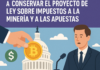 El lobby de criptomonedas impulsa al Congreso a conservar el proyecto de ley sobre impuestos a la minería y a las apuestas.
