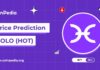 Pronóstico del precio de Holo para 2026, 2027-2030: ¿Cuándo alcanzará $HOT $1?