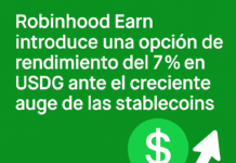 Robinhood Earn introduce una opción de rendimiento del 7% en USDG ante el creciente auge de las stablecoins.