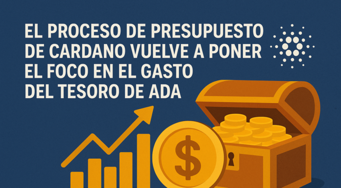 El proceso de presupuesto de Cardano vuelve a poner el foco en el gasto del Tesoro de ADA.