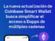 La nueva actualización de Coinbase Smart Wallet busca simplificar el acceso a Dapps de múltiples cadenas.