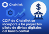 CCIP de Chainlink se incorpora a los proyectos piloto de divisas digitales del banco central.
