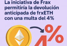La iniciativa de Frax permitiría la devolución anticipada de frxETH con una multa del 4%