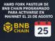 Hard Fork Pasteur de BNB Chain programado para activarse en Mainnet el 25 de agosto.
