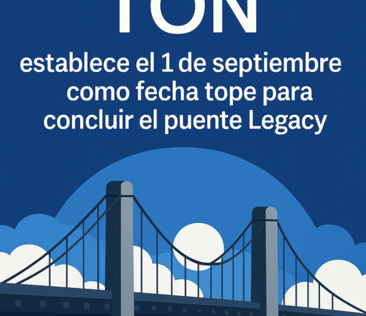 TON establece el 1 de septiembre como fecha tope para concluir el puente Legacy.