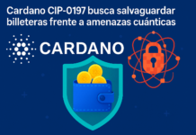 Cardano CIP-0197 busca salvaguardar billeteras frente a amenazas cuánticas.