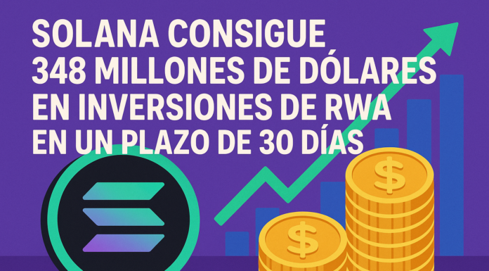 Solana consigue 348 millones de dólares en inversiones de RWA en un plazo de 30 días.