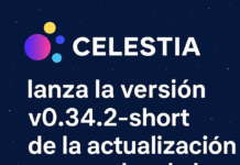 Celestia lanza la versión v0.34.2-corto de la actualización para nodos de la Testnet Corto.