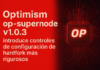 Optimism op-supernode v1.0.3 introduce controles de configuración de hardfork más rigurosos.