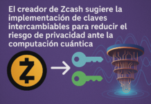 El creador de Zcash sugiere la implementación de claves intercambiables para reducir el riesgo de privacidad ante la computación cuántica.